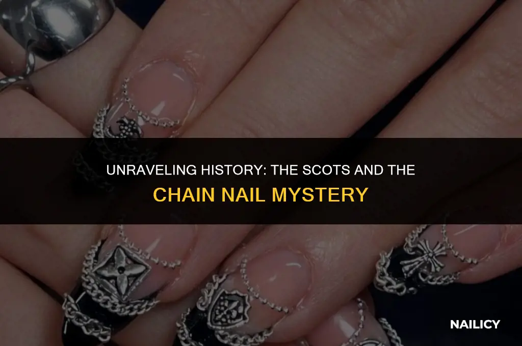 how did the scots get chain nail