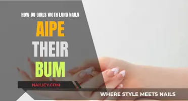 Long Nails, No Problems: Wiping with Style