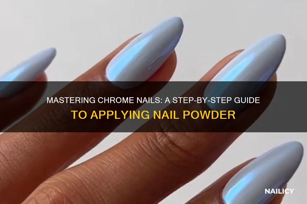 how do i apply chrome nail powder