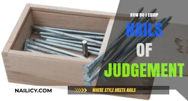 Mastering Nails of Judgement: A Step-by-Step Guide to Equip and Use