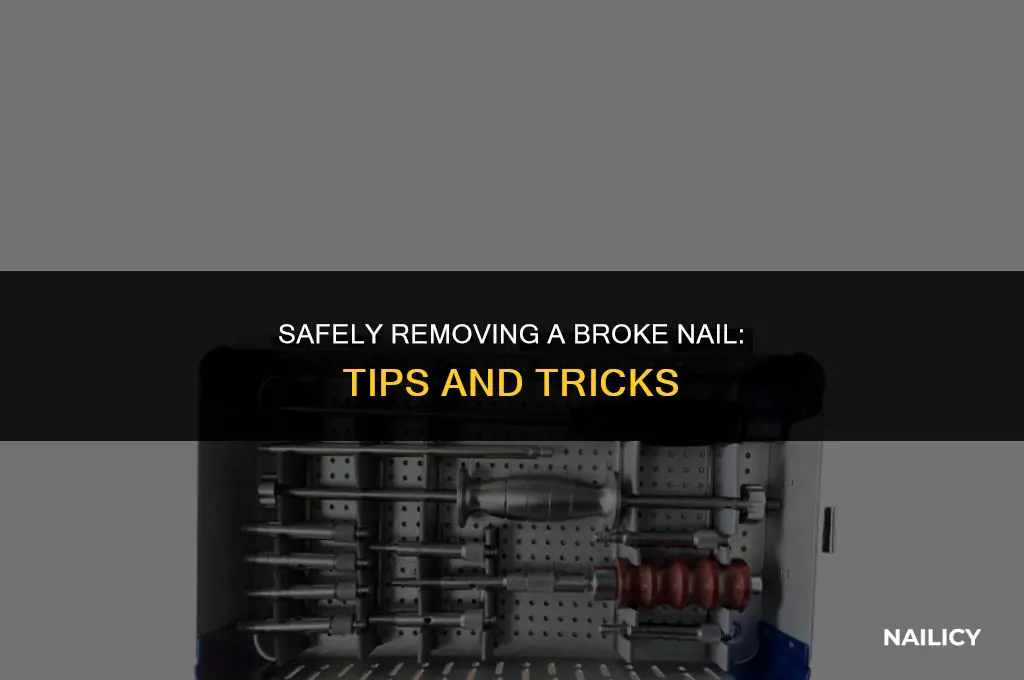 how do i get a broke nail out