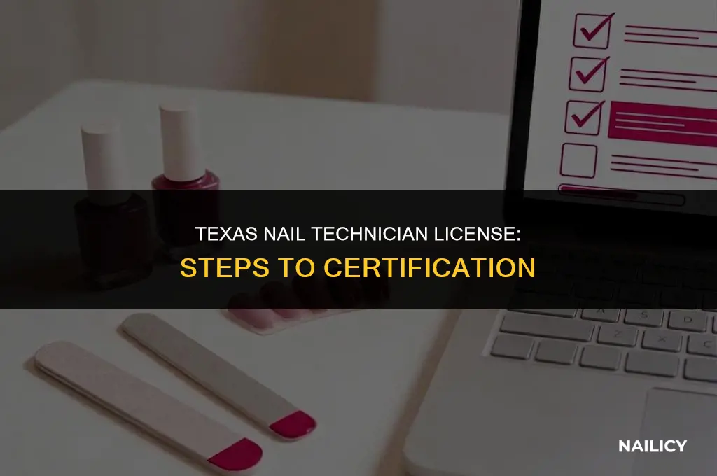 how do i get a nail technician license in texas