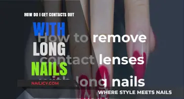Effortlessly Remove Contacts with Long Nails: A Step-by-Step Guide