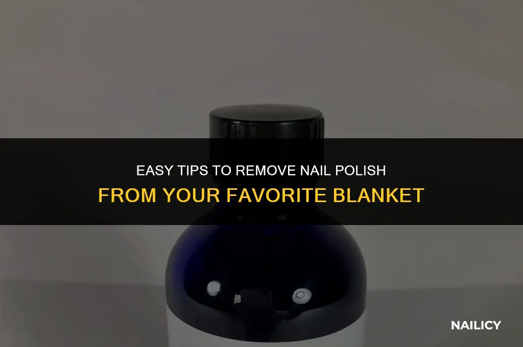 how do i get nail polish off of a blanket