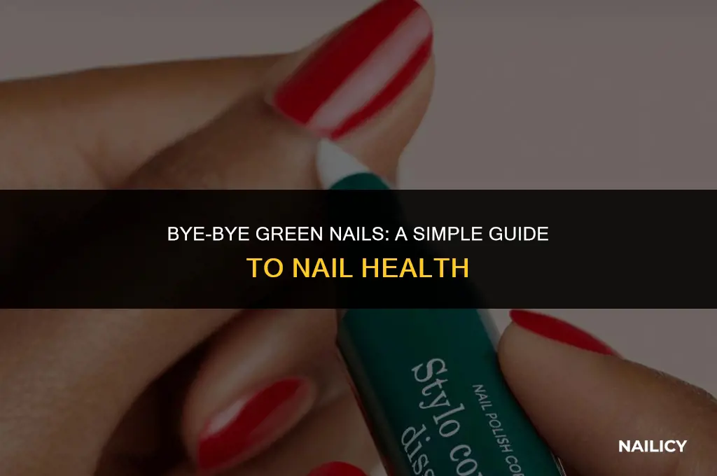 how do i get rid of green nails