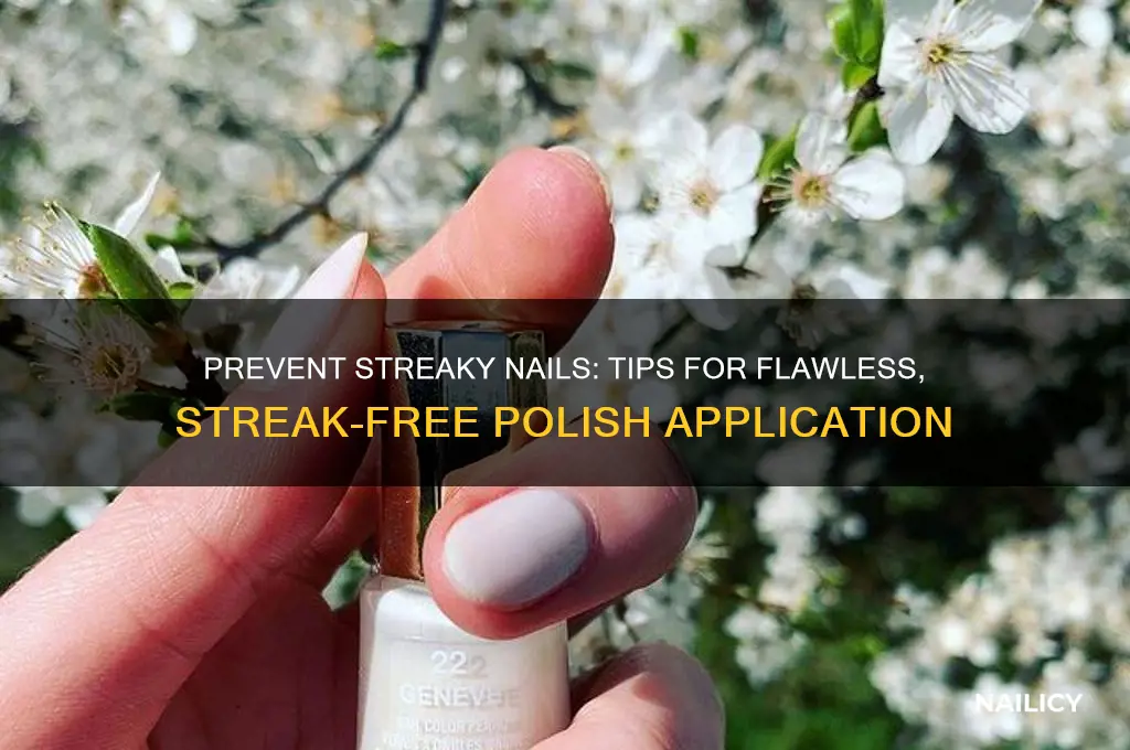 how do i keep my nail polish from streaking