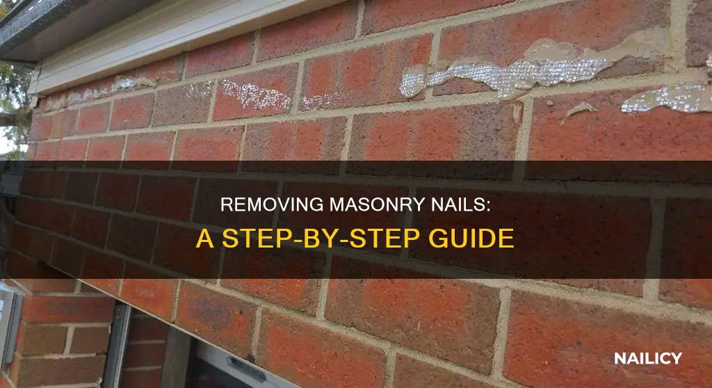 how do i remove masonry nails