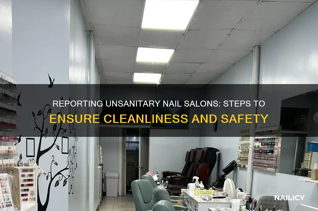 how do i report a dirty nail salon