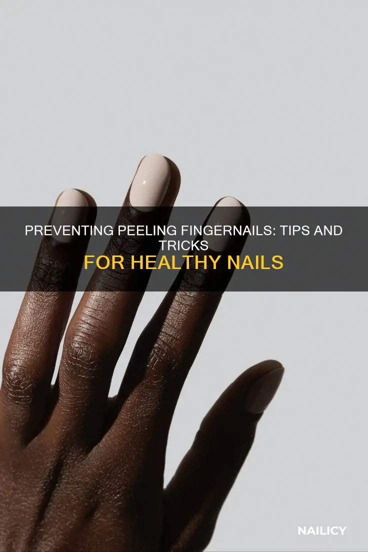 how do i stop my finger nails from peeling