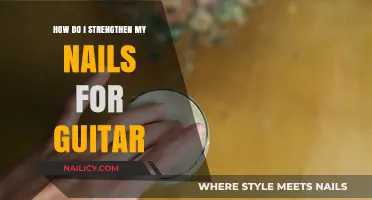 Strengthen Your Nails for Guitar: Tips for Healthy, Durable Fingertips