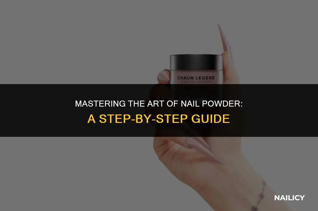how do i use nail powder