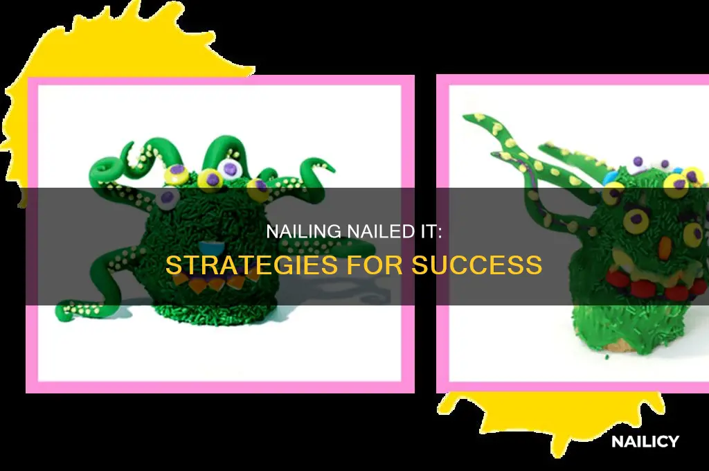 how do make it in nailed it