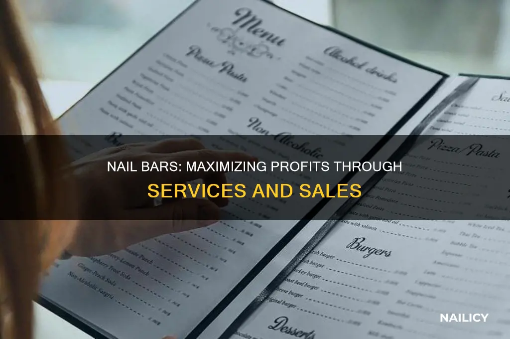 how do nail bars make money