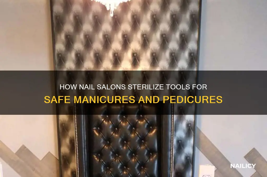 how do nail salons sterilize