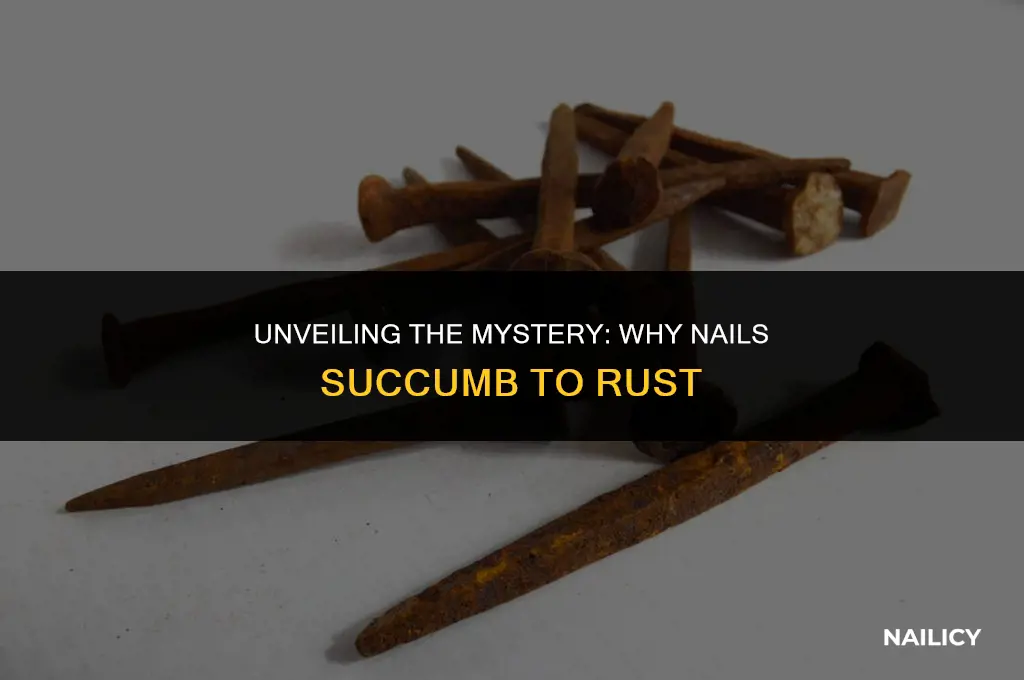 how do nails get rusty