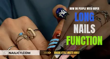 Long Nails, Real Life: How Do They Function?