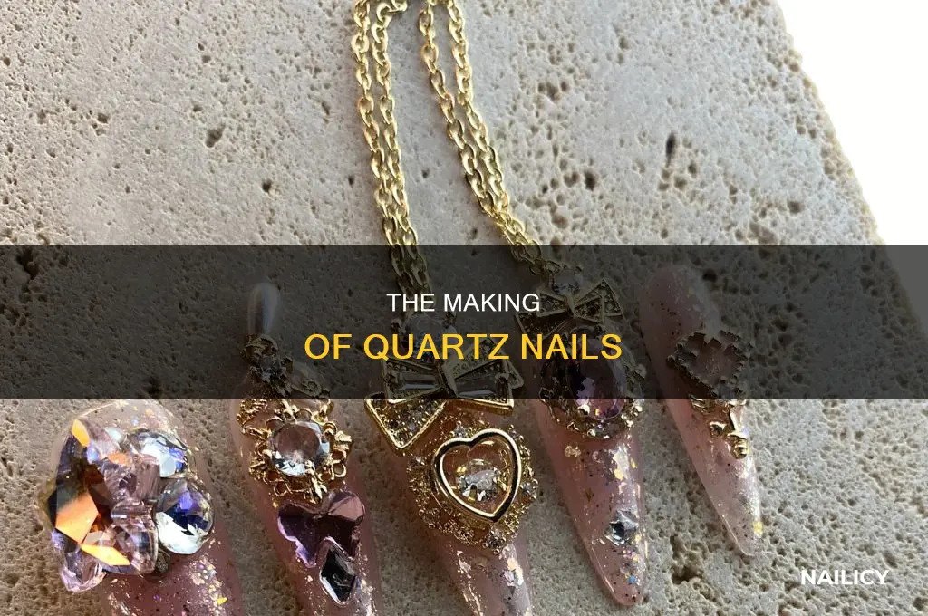 how do they make quartz nails
