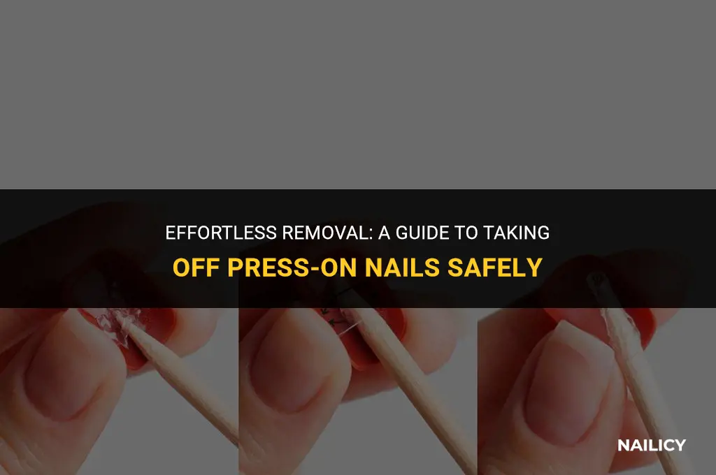 how do u get press on nails off