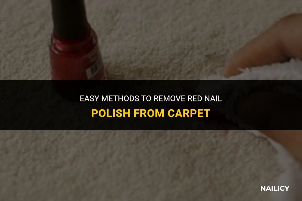 how do u get red nail polish out of carpet