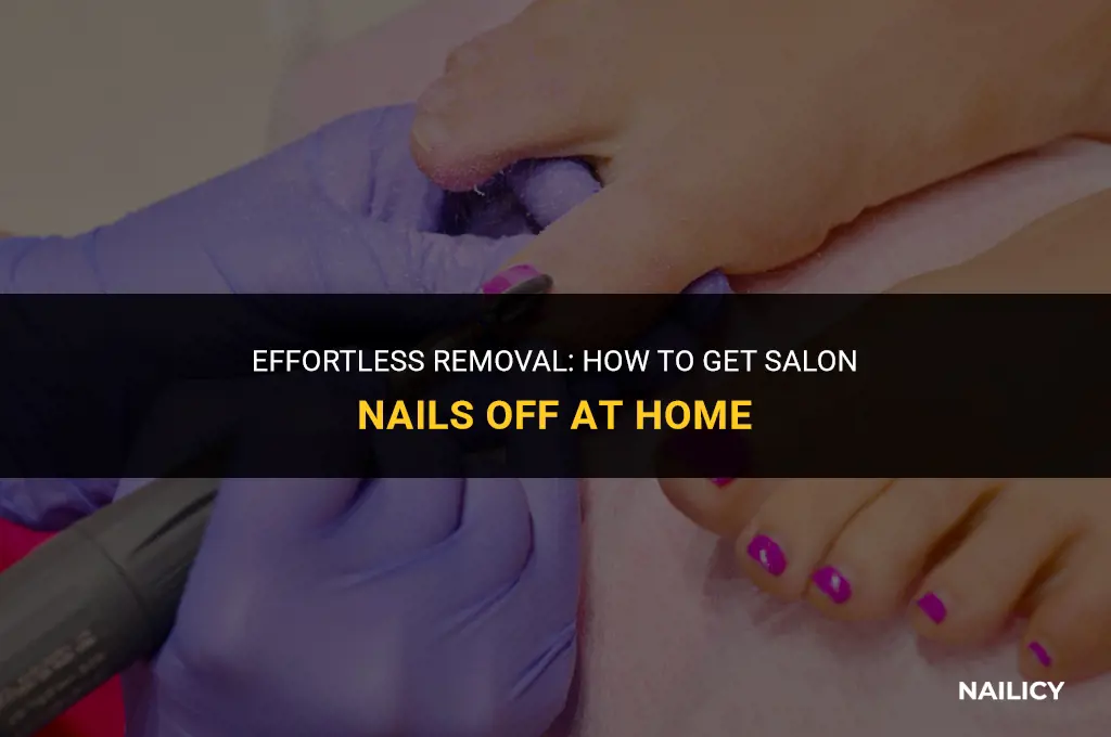 how do u get salon nails off
