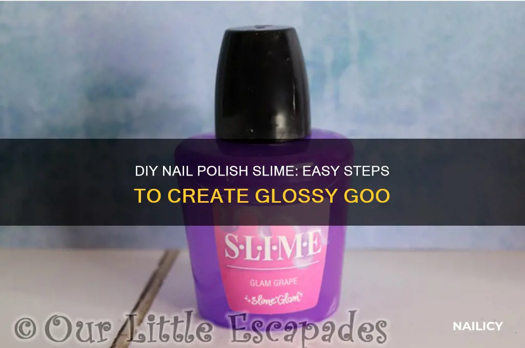 how do u make nail polish slime