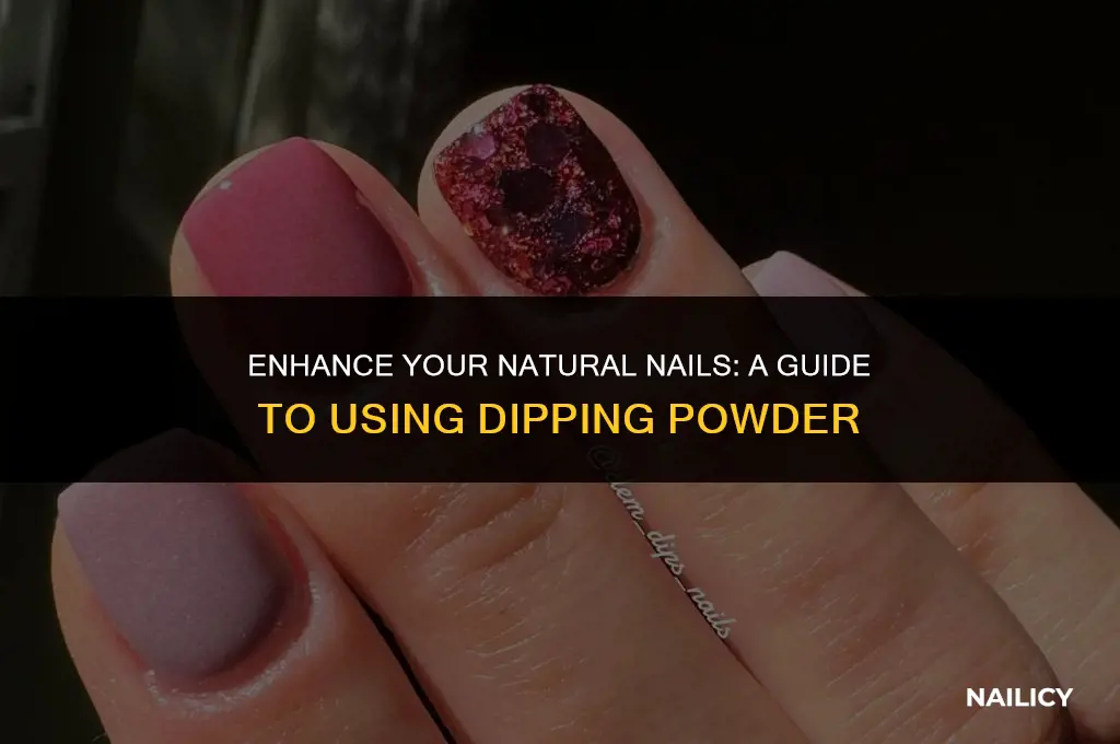 how do use dipping power on natural nails