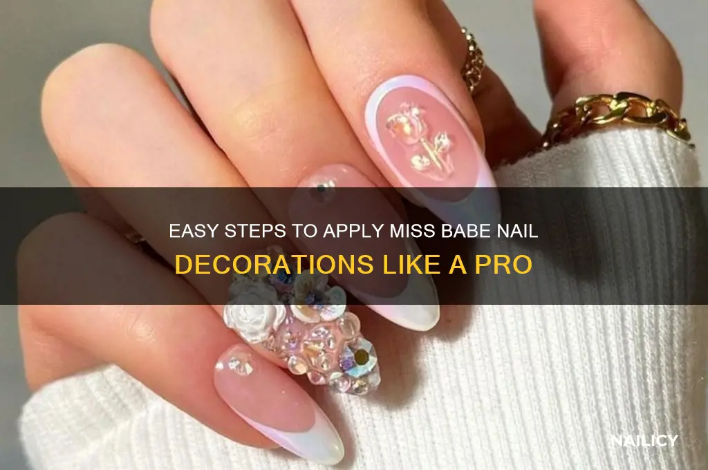 how do you apply miss babe nail decorations