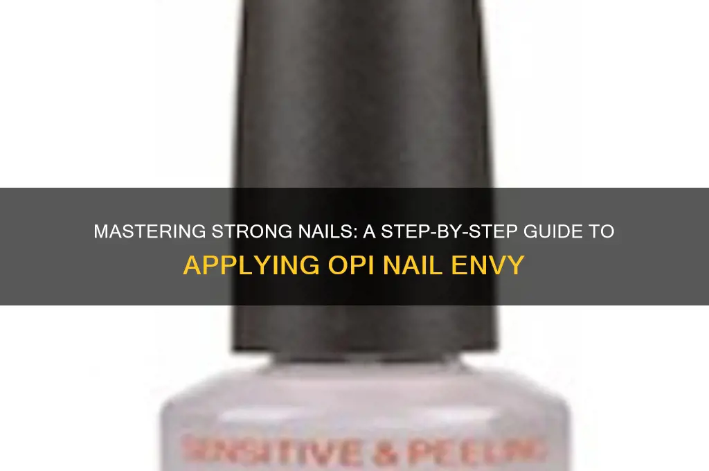 how do you apply opi nail envy