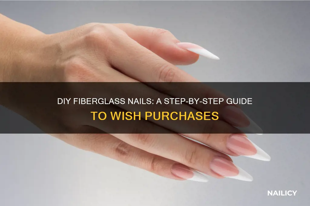 how do you do fiberglass nails off wish