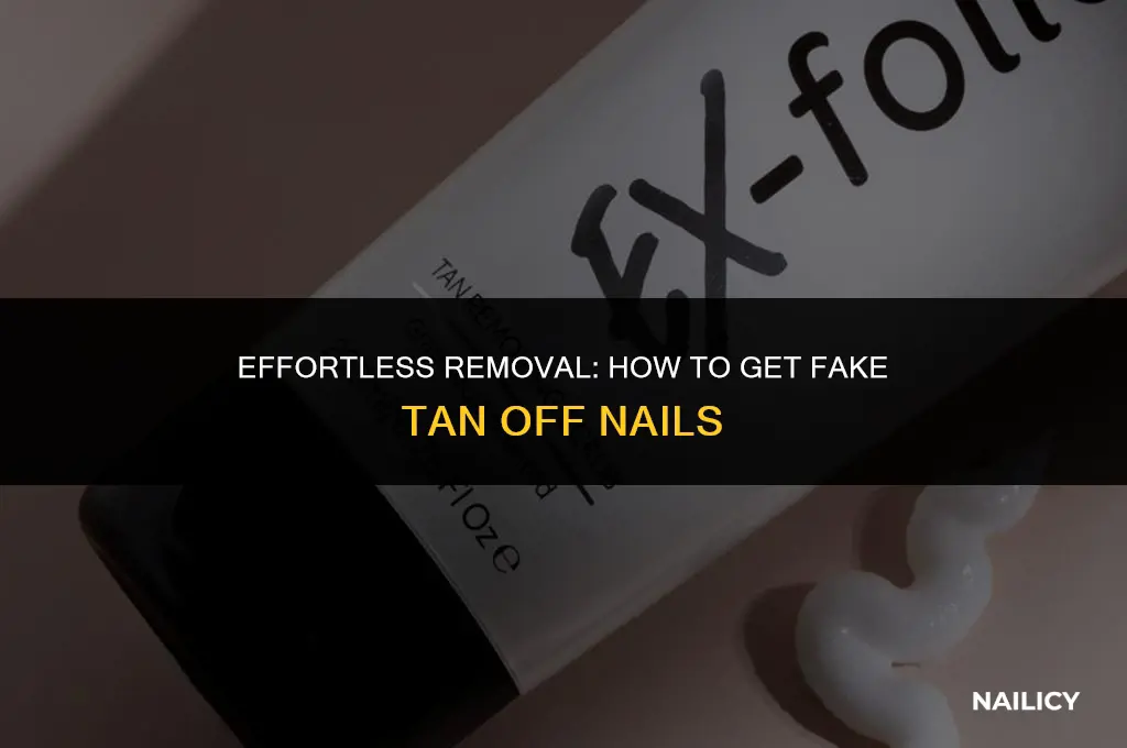 how do you get fake tan off nails