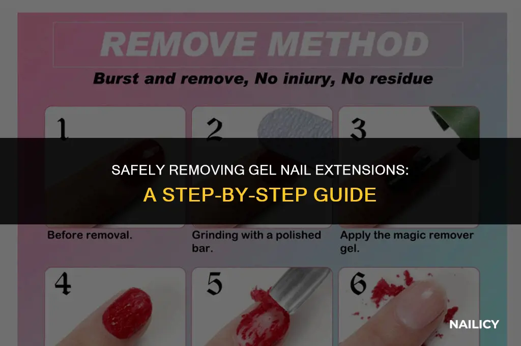 how do you get gel nail extensions off