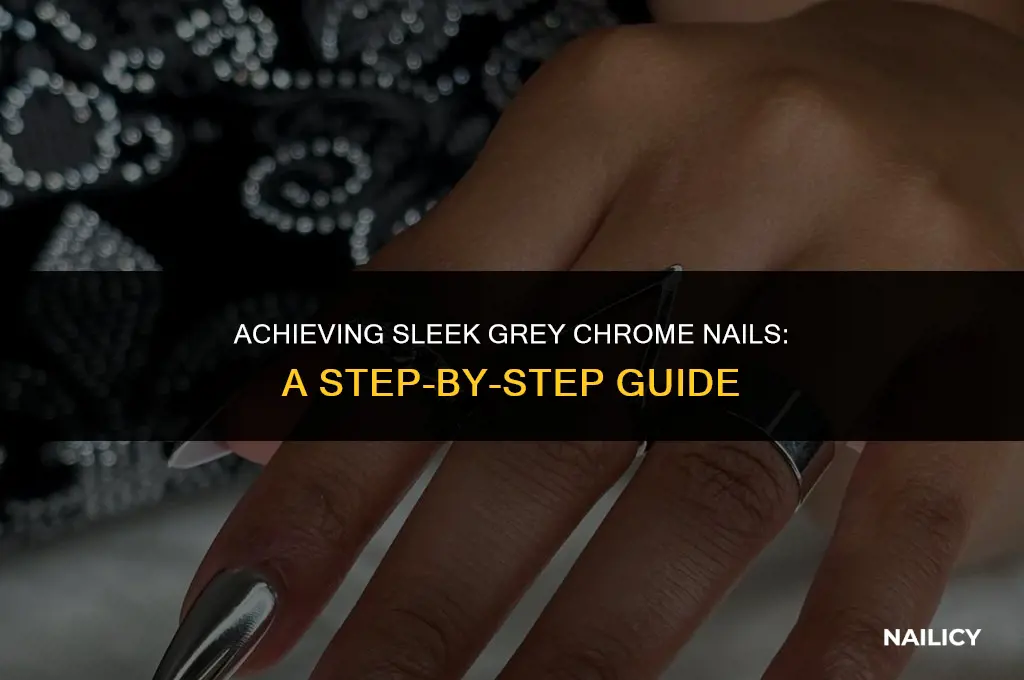 how do you get grey chrome nails