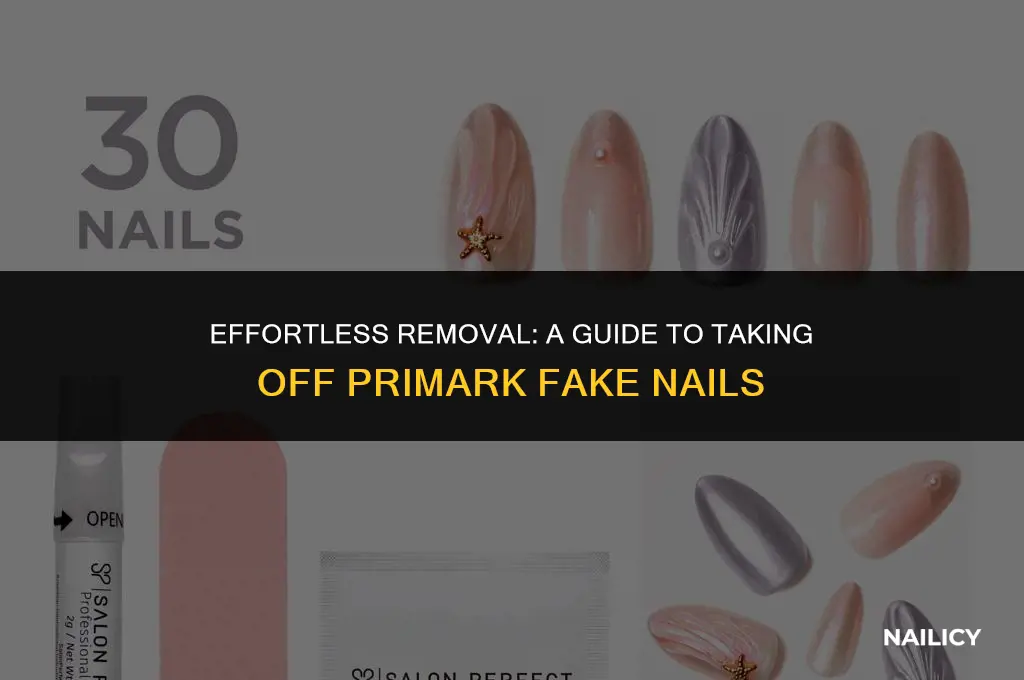 how do you get primark fake nails off