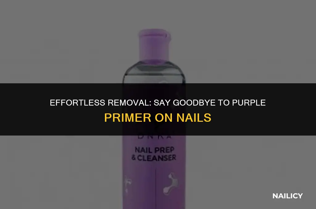 how do you get purple primer off nails