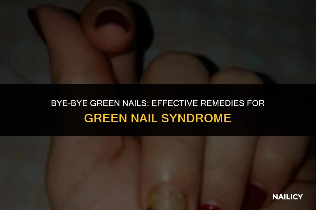 how do you get rid of green nail syndrome