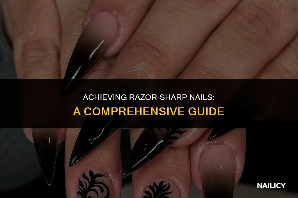 how do you get sharp nails