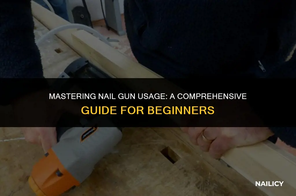 how do you get the nail gun
