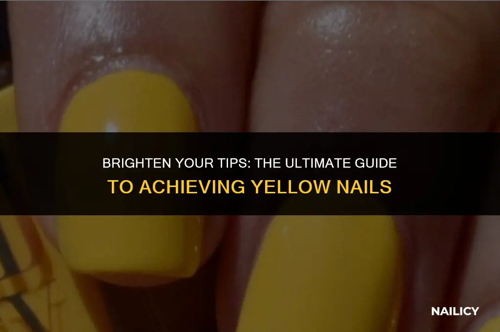 how do you get yellow nail