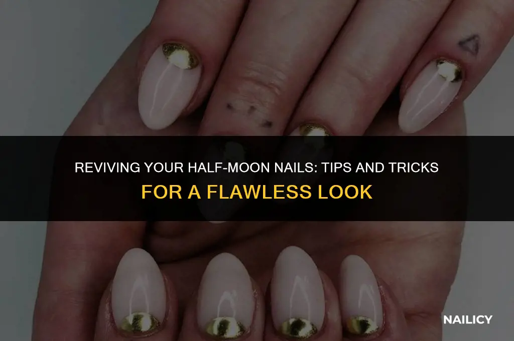 how do you get your half moon in nails back