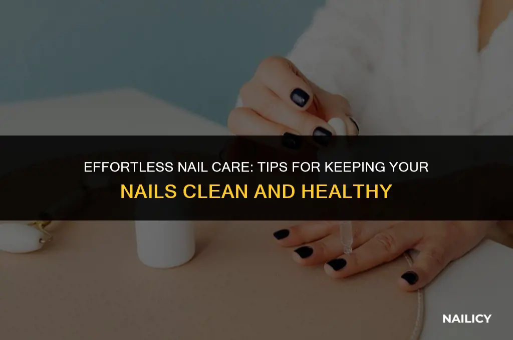 how do you get your nails clean