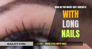 Long Nails, Soft Contacts: Tips for Easy Insertion