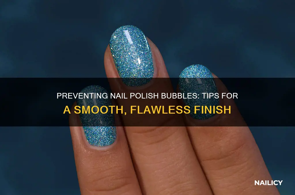 how do you keep bubbles out of nail polish