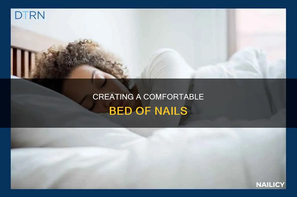 how do you make a bed of nails