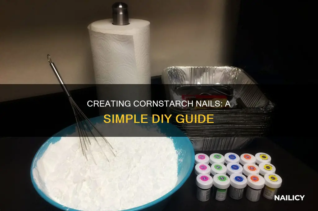 how do you make cornstarch nails