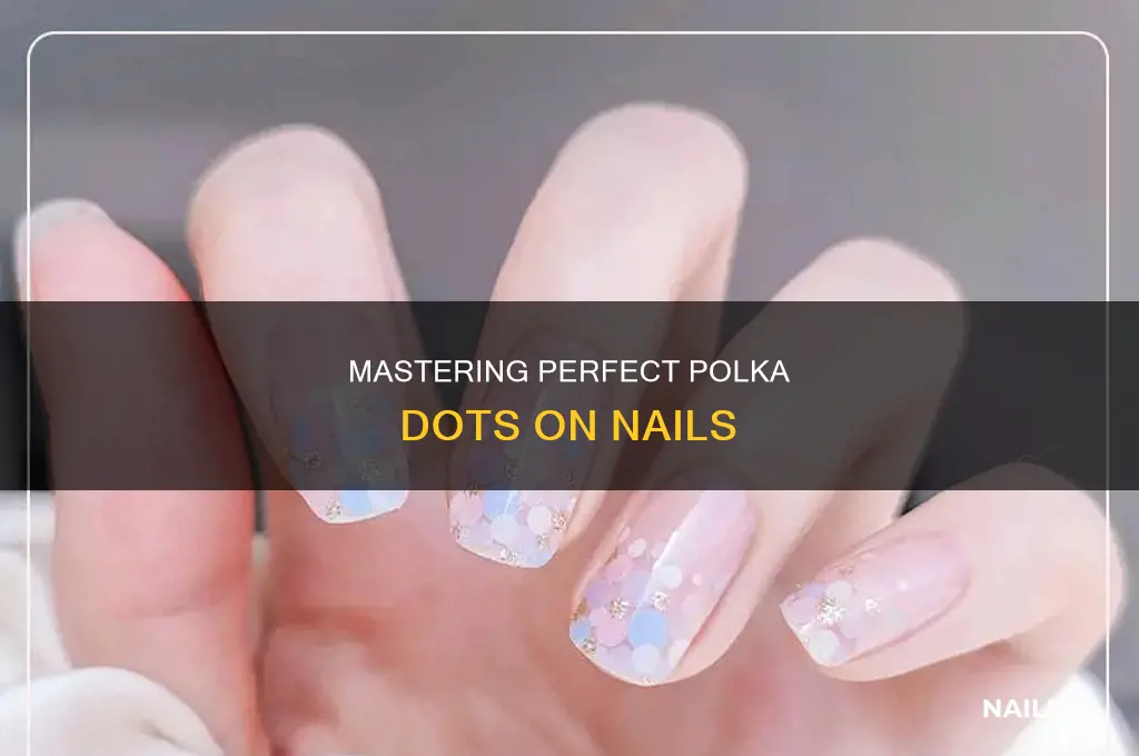how do you make perfect polka dots on your nails