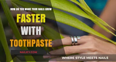 Toothpaste Nail Growth: Does it Work?