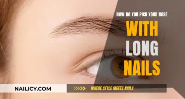 Long Nails, Picking Nose: A Tricky Affair