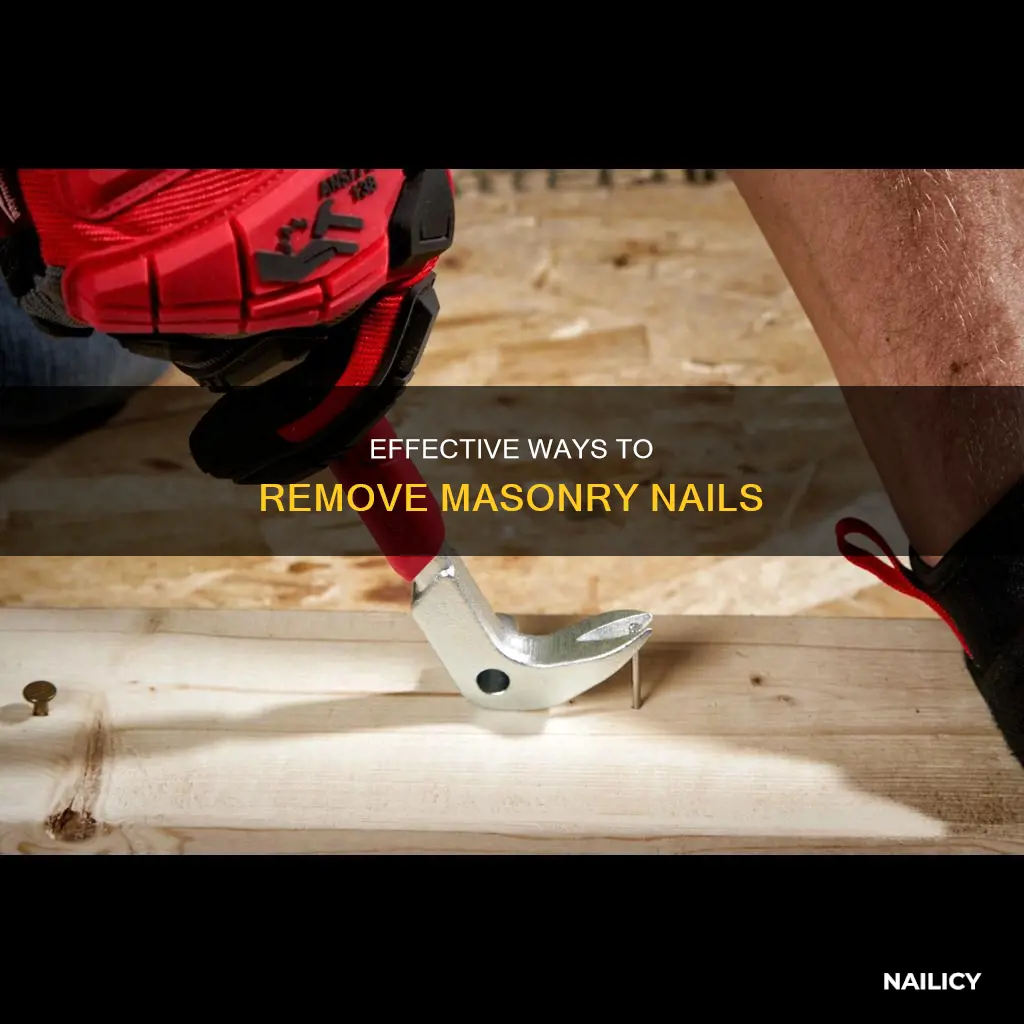 how do you remove masonry nails