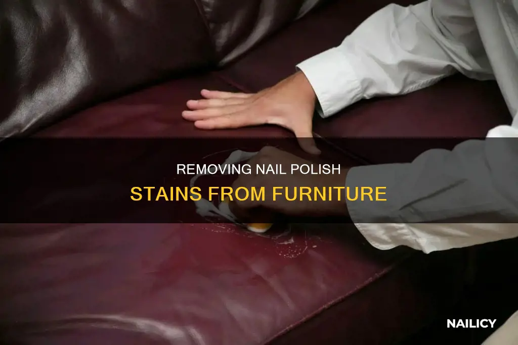 how do you remove nail polish from furniture