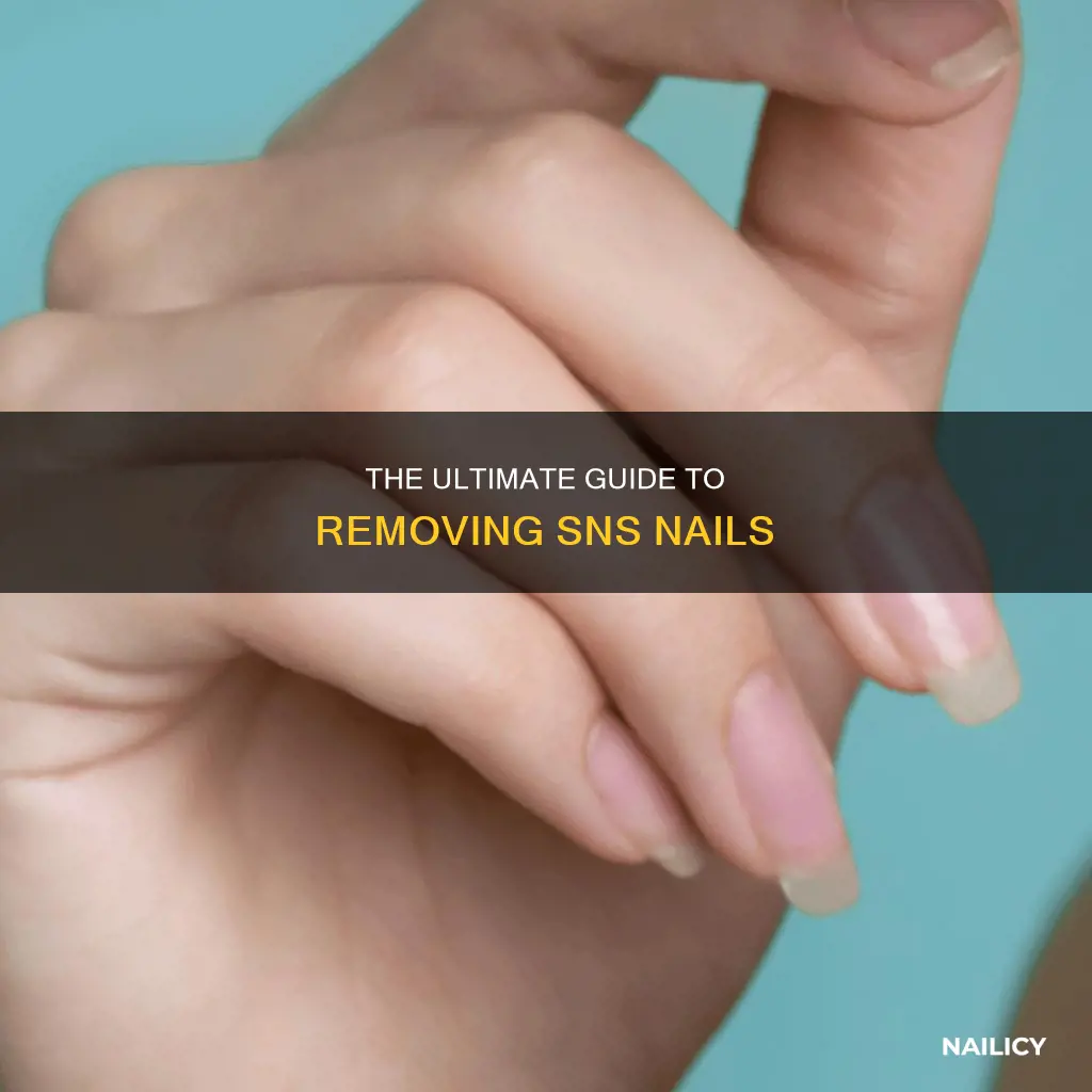 how do you remove sns from your nails